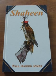 SHAHEEN, A FALCONER'S JOURNAL FROM TURKEY