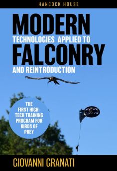 Modern Technologies Applied to Falconry and Reintroduction 